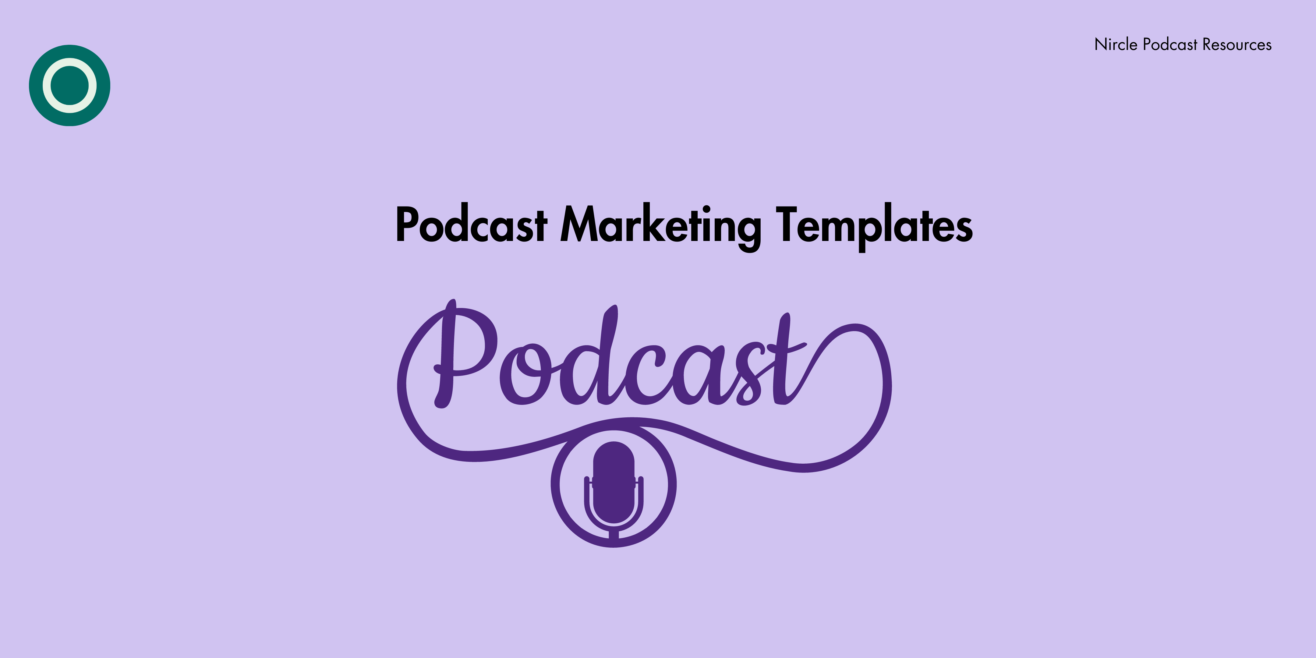 Podcast Marketing Templates