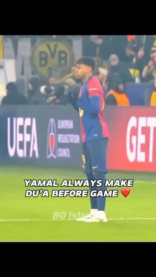  Yamal always pray before his match
cc: