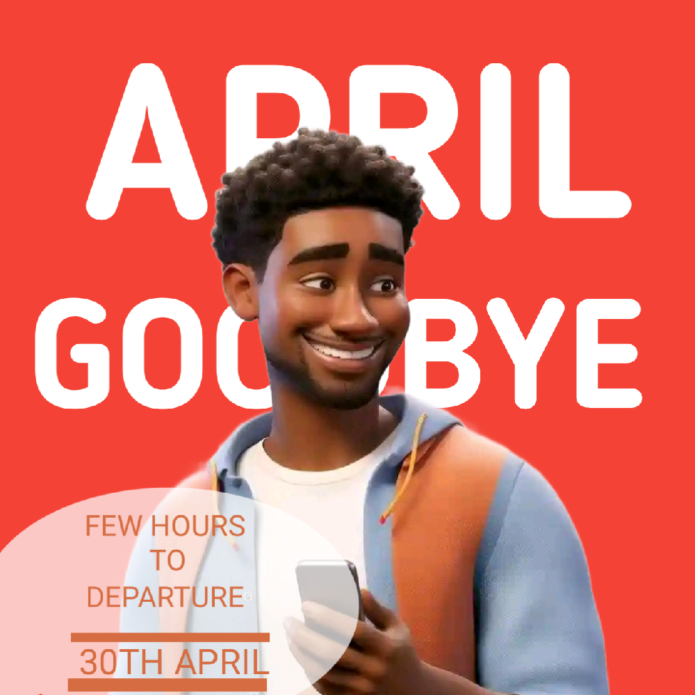 GOODBYE TO APRIL 